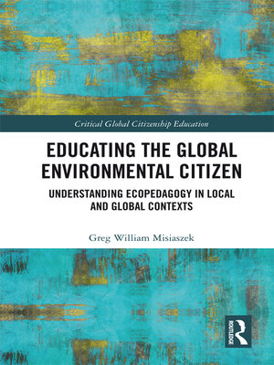 cover image of Educating the Global Environmental Citizen
